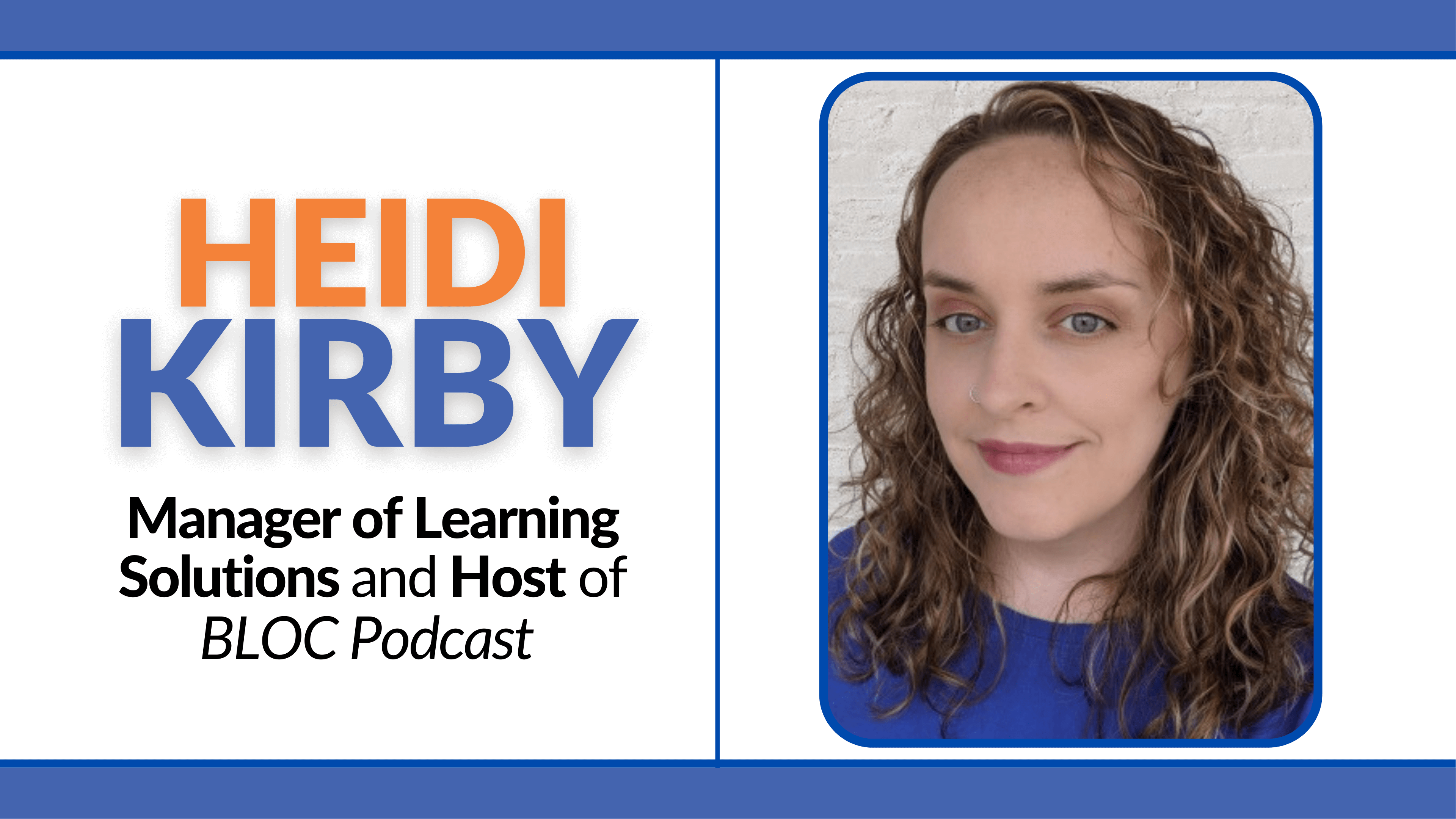 Heidi Kirby | Podcast Learning